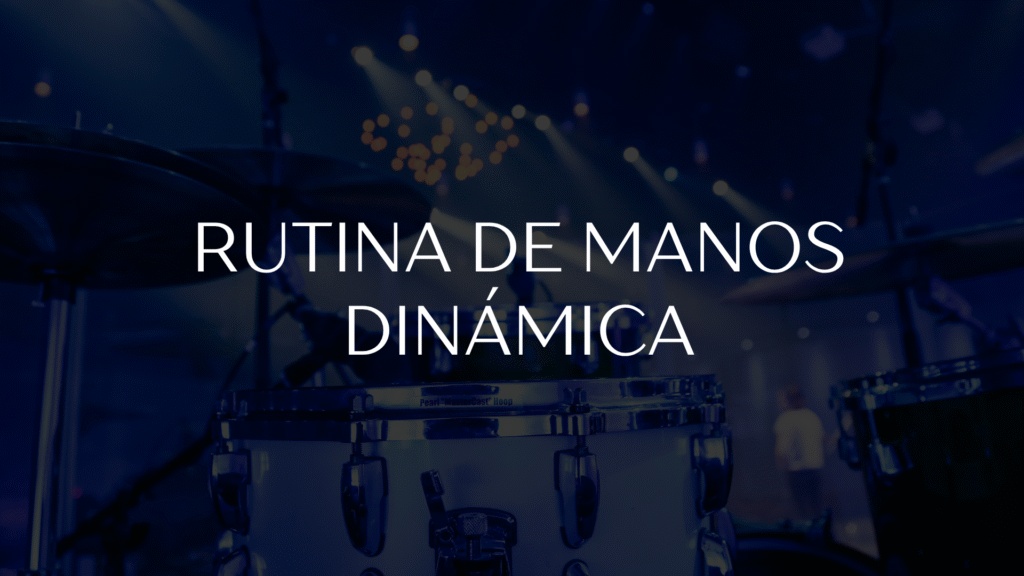 rutina de manos dinámica para batería